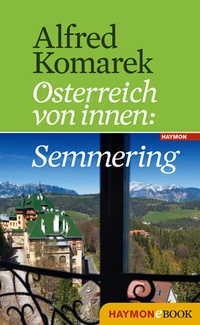 Abbildung von: Semmering - Haymon Verlag