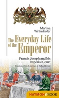 Bild: The Everyday Life of the Emperor - Haymon Verlag