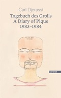 Cover: Tagebuch des Grolls. A Diary of Pique 1983-1984 - Haymon Verlag