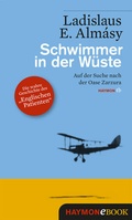 Cover: Schwimmer in der W&uuml;ste - Haymon Verlag