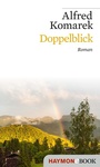 Cover: Doppelblick - Haymon Verlag