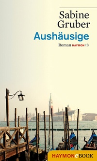 Abbildung von: Aushäusige - Haymon Verlag