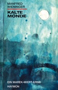 Cover: Kalte Monde - Haymon Verlag