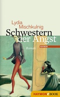 Cover: Schwestern der Angst - Haymon Verlag