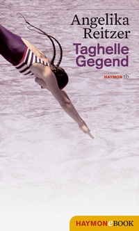 Enlarge image Cover: Taghelle Gegend - Haymon Verlag