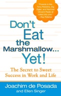 Cover: Don'T Eat the Marshmallow...Yet - Berkley Publishing Corporation,U.S.