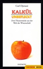 Cover: Kalkül / Unbefleckt - Haymon Verlag