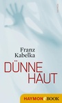 Cover: Dünne Haut - Haymon Verlag