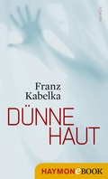 Cover: D&uuml;nne Haut - Haymon Verlag