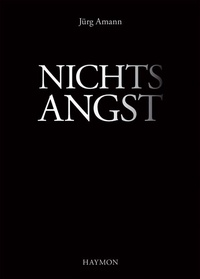Enlarge image Cover: Nichtsangst - Haymon Verlag