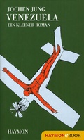 Cover: Venezuela - Haymon Verlag