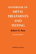 Cover: Handbook of Metal Treatments and Testing - Chapman and Hall