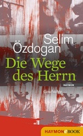 Cover: Die Wege des Herrn - Haymon Verlag