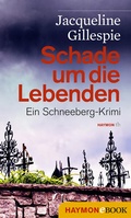 Cover: Schade um die Lebenden - Haymon Verlag