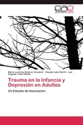 Cover: Trauma En La Infancia y Depresion En Adultos - Editorial Acad&eacute;mica Espa&ntilde;ola