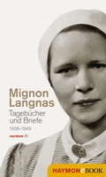 Cover: Tageb&uuml;cher und Briefe 1938-1949 - Haymon Verlag