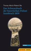 Cover: Das Schwarzbuch der bayerischen Polizei - Haymon Verlag