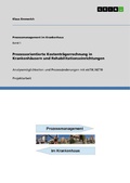 Cover: Prozessorientierte Kostentr&auml;gerrechnung in Krankenh&auml;usern und Rehabilitationseinrichtungen - GRIN Verlag