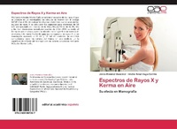 Abbildung von: Espectros de Rayos X y Kerma En Aire - Editorial Académica Española