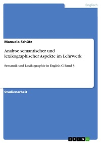 Abbildung von: Analyse semantischer und lexikographischer Aspekte im Lehrwerk - GRIN Verlag