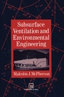 Cover: Subsurface Ventilation and Environmental Engineering - Chapman and Hall