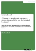 Cover: "Wie man es wendet und wie man es nimmt, alles geschieht, was das Schicksal bestimmt." - GRIN Verlag