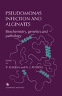 Cover: Pseudomonas Infection and Alginates - Chapman and Hall