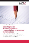 Cover: Estrategias de aprendizaje en la resoluci&oacute;n de problemas matem&aacute;ticos - Editorial Acad&eacute;mica Espa&ntilde;ola