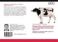 Cover: Diagnostico de Gestacion por ecografia transrectal post I.A - Editorial Acad&eacute;mica Espa&ntilde;ola