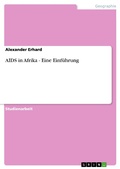 Cover: AIDS in Afrika - Eine Einf&uuml;hrung - GRIN Verlag