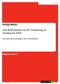 Cover: Das Referendum zur EU-Verfassung in Frankreich 2005 - Grin Verlag