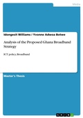 Cover: Analysis of the Proposed Ghana Broadband Strategy - GRIN Verlag