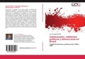 Cover: Intelectuales, militantes politicos y democracia en Brasil - Editorial Acad&eacute;mica Espa&ntilde;ola
