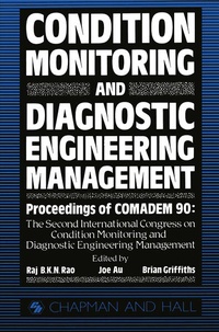 Enlarge image Cover: Condition Monitoring and Diagnostic Engineering Management - Chapman and Hall