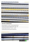 Cover: Konzeption eines systematischen Lieferantenmanagements fuer ein mittelstaendisches Guss- und Stahlteilhandelsunternehmen - Grin Verlag