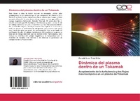 Abbildung von: Dinamica del plasma dentro de un Tokamak - Editorial Académica Española