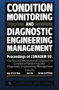 Enlarge image Cover: Condition Monitoring and Diagnostic Engineering Management - Springer