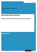 Cover: Parole Emil! Pony, Emil und die Detektive - GRIN Verlag