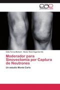 Cover: Moderador para Sinovectomia por Captura de Neutrones - Editorial Acad&eacute;mica Espa&ntilde;ola