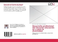 Abbildung von: Desarrollo profesional del docente educacion en y para la diversidad - Editorial Académica Española