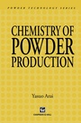 Cover: Chemistry of Powder Production - Chapman and Hall