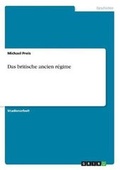 Cover: Das britische ancien regime - Grin Verlag