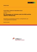 Cover: Der Untergang von Verlusten nach &sect; 8c KStG und das objektive Nettoprinzip - GRIN Verlag
