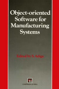 Enlarge image Cover: Object-oriented Software for Manufacturing Systems - Springer