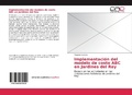 Cover: Implementacion del modelo de costo ABC en Jardines del Rey - Editorial Acad&eacute;mica Espa&ntilde;ola