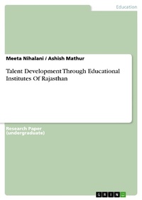 Enlarge image Cover: Talent Development Through Educational Institutes Of Rajasthan - GRIN Verlag