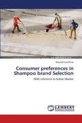 Cover: Consumer preferences in Shampoo brand Selection - LAP Lambert Academic Publishing
