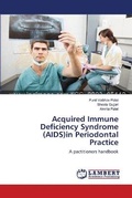 Cover: Acquired Immune Deficiency Syndrome (AIDS)in Periodontal Practice - LAP Lambert Academic Publishing