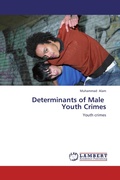 Cover: Determinants of Male Youth Crimes - LAP Lambert Academic Publishing