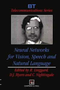 Enlarge image Cover: Neural Networks for Vision, Speech and Natural Language - Springer